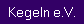 Kegeln e.V.